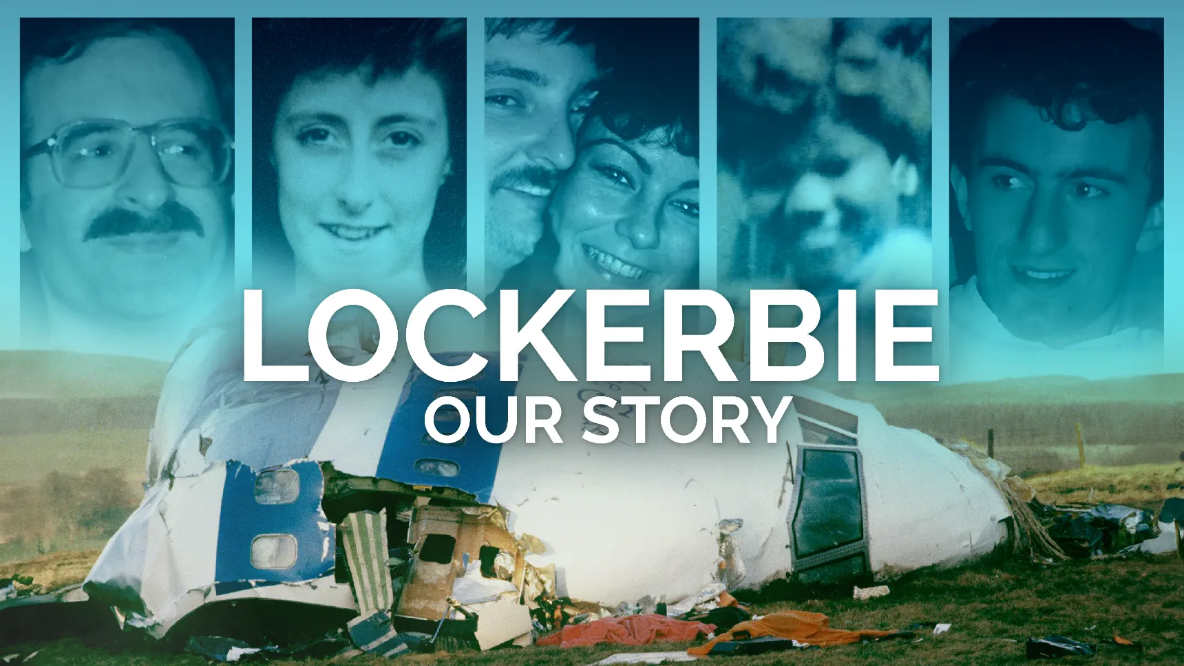 Lockerbie: Our Story banner